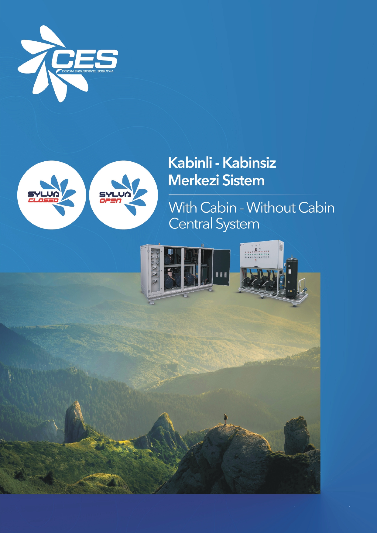 Kabinli-Kabinsiz Merkezi Sistem